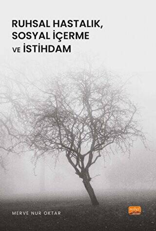 Ruhsal Hastalık, Sosyal İçerme ve İstihdam - 1