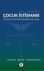 Ruhsal ve Hukuki Yönleriyle Çocuk İstismarı - 1