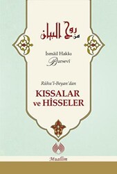 Ruhu`l-Beyan`dan Kıssalar ve Hisseler - 1