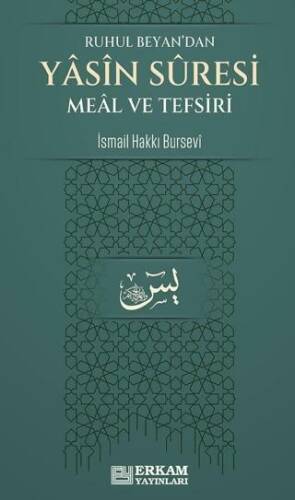 Ruhul Beyan`dan Yasin Suresi Meal ve Tefsiri - 1
