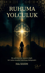 Ruhuma Yolculuk - Dls Yayınları