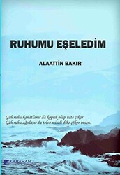 Ruhumu Eşeledim - 1