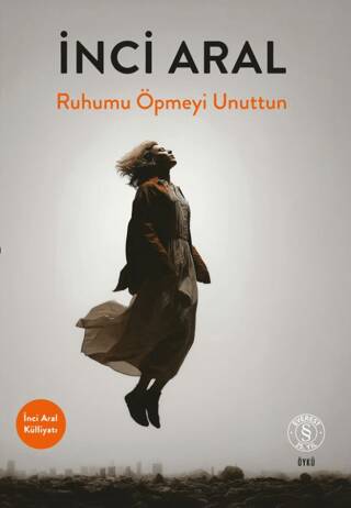 Ruhumu Öpmeyi Unuttun - 1