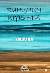 Ruhumun Kıyısında - 7 Harf Yayınları