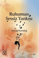 Ruhumun Sessiz Yankısı - Kanguru Yayınları