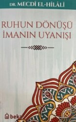Ruhun Dönüşü İmanın Uyanışı - Beka Yayınları