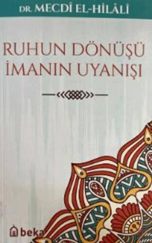 Ruhun Dönüşü İmanın Uyanışı - 1