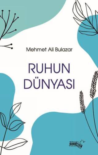 Ruhun Dünyası - 1