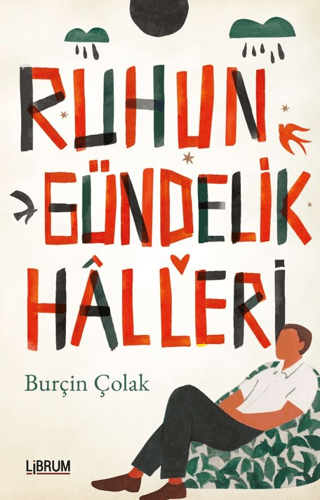 Ruhun Gündelik halleri - 1