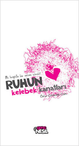Ruhun Kelebek Kanatları - 1