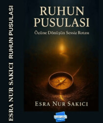 Ruhun Pusulası - Kalem Lügat Yayıncılık