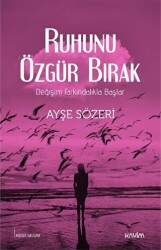 Ruhunu Özgür Bırak - 1