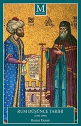 Rum Düşünce Tarihi 1300-1900 - Muhayyel Yayınevi