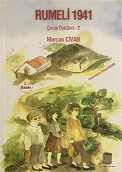 Rumeli 1941 : Çocuk Öyküleri 2 - 1