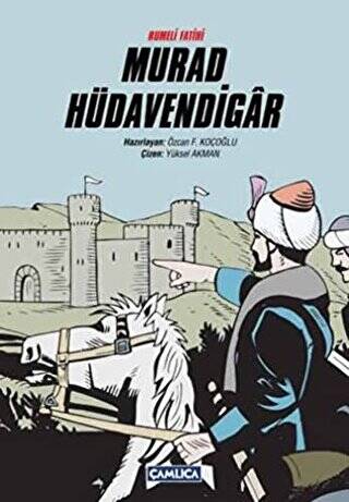 Rumeli Fatihi Murad Hüdavendigar - 1