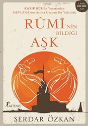 Rumi’nin Bildiği Aşk - 1