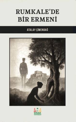 Rumkale’de Bir Ermeni - 1