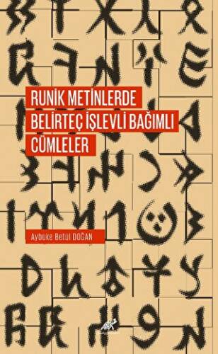 Runik Metinlerde Belirteç İşlevli Bağımlı Cümleler - 1