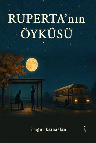 Ruperta’nın Öyküsü - 1