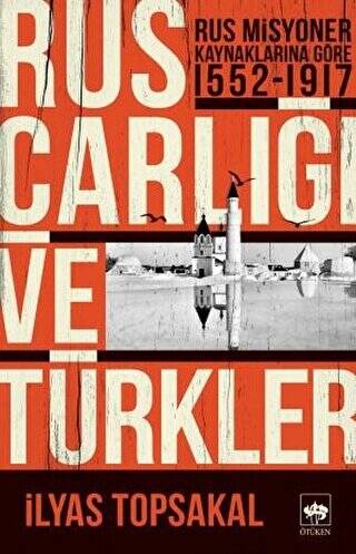 Rus Çarlığı ve Türkler - 1