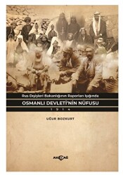 Rus Dışişleri Bakanlığının Raporları Işığında Osmanlı Devleti’nin Nüfusu - 1