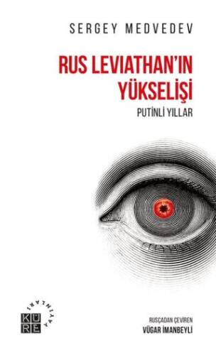 Rus Leviathan`ın Yükselişi - Putinli Yıllar - 1