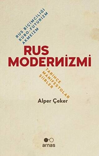 Rus Modernizmi - Rus Biçimciliği Kübo-Fütürizm Akmeizm - 1