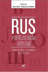 Rus Popüler Bilim Söylemi Kaynak Metinler – Alıştırmalar – Hedef Metinler - 1