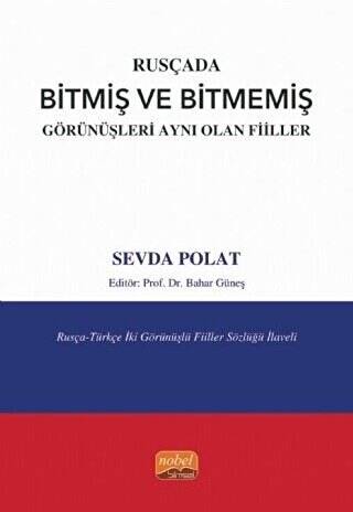 Rusçada Bitmiş ve Bitmemiş Görünüşleri Aynı Olan Fiiller - 1