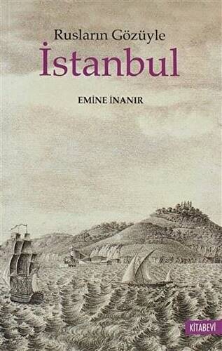 Rusların Gözüyle İstanbul - 1