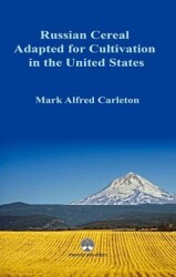 Russian Cereal Adapted for Cultivation in the United States - Myrina Yayınları
