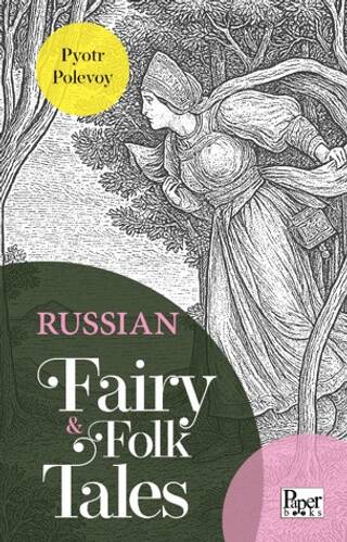 Russian Fairy & Folk Tales - 1