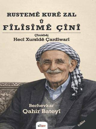 Rustemê Kurê Zal û Fîlîsîmê Çînî - 1
