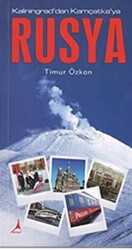 Rusya - Kaliningrad`dan Kamçatka`ya - Alter Yayıncılık