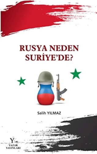 Rusya Neden Suriye`de? - 1