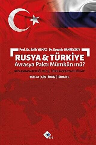 Rusya & Türkiye Avrasya Paktı Mümkün Mü? - 1