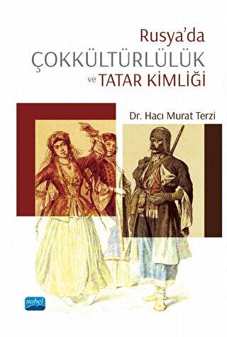 Rusya’da Çokkültürlülük Ve Tatar Kimliği - 1