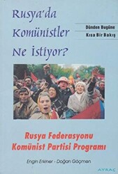 Rusya`da Komünistler Ne İstiyor? - 1