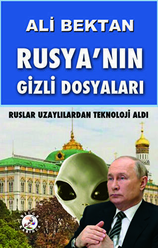 Rusya’nın Gizli Dosyaları - 1