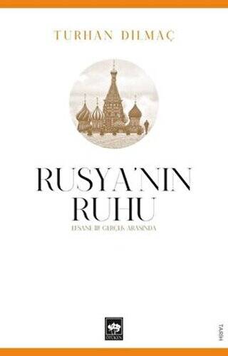 Rusya’nın Ruhu - Efsane İle Gerçek Arasında - 1