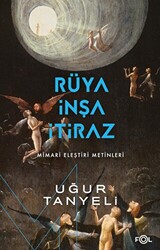 Rüya, İnşa, İtiraz - 1