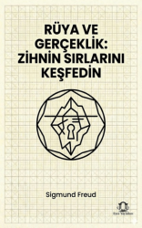 Rüya ve Gerçeklik Zihnin Sırlarını Keşfedin - Eyce Yayınları