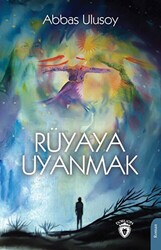 Rüyaya Uyanmak - 1