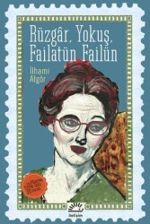 Rüzgar, Yokuş, Failatün Failün - İletişim Yayınevi