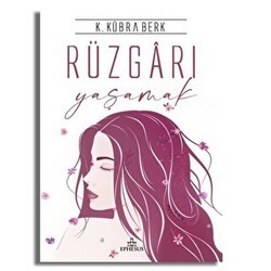 Rüzgarı Yaşamak - 1