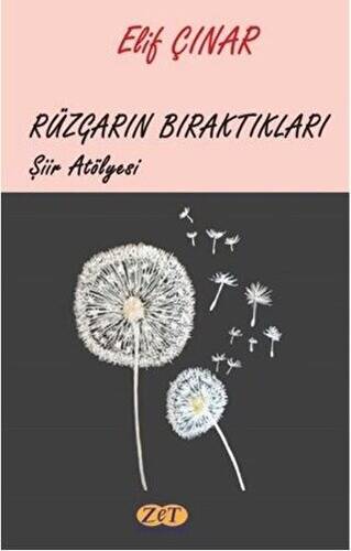 Rüzgarın Bıraktıkları - Şiir Atölyesi - 1