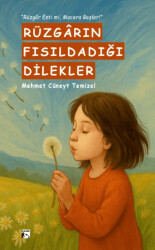 Rüzgarın Fısıldadığı Dilekler - 1