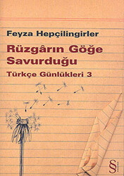 Rüzgarın Göğe Savurduğu - 1