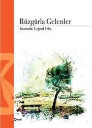 Rüzgarla Gelenler - 1