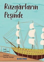 Rüzgarların Peşinde - 1